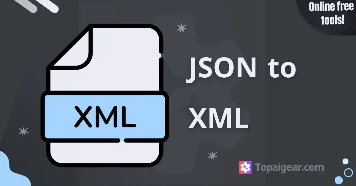 JSON to XML